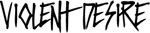 Violent Desire Font