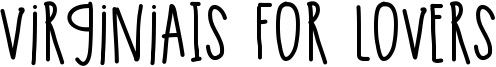 VirginiaIs For Lovers Font