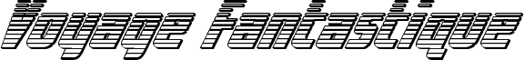 voyagefantgchrome.ttf