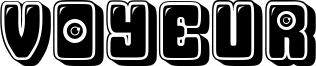 Voyeur Font