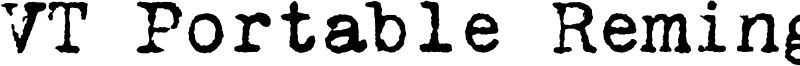 VT Portable Remington Font