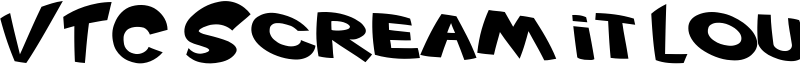 VTC Scream it Loud Font