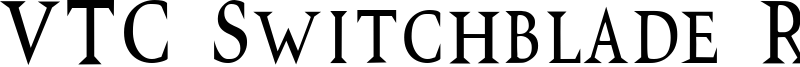 VTCSwitchbladeRomanceTall.ttf