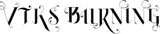 Vtks Burning Font