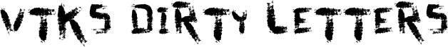 Vtks Dirty Letters Font