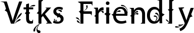 Vtks Friendly Font
