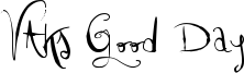 Vtks Good Day Font