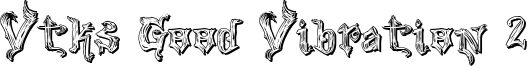 Vtks Good Vibration 2 Font