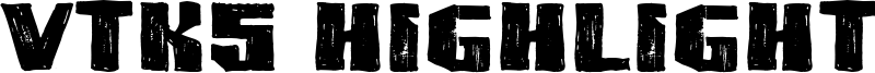 VTKS Highlight Font