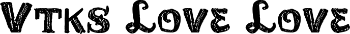 Vtks Love Love Font