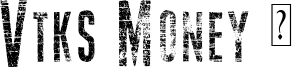 Vtks Money 2 Font