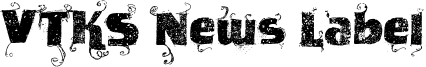 VTKS News Label Font