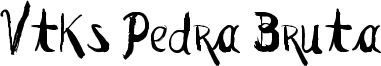 Vtks Pedra Bruta Font
