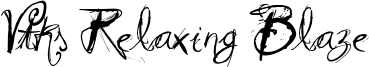 Vtks Relaxing Blaze Font