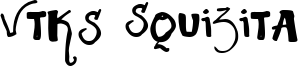 Vtks Squizita Font