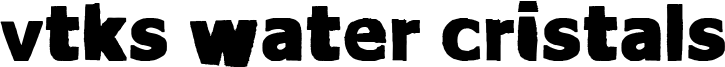 VTKS Water Cristals Font