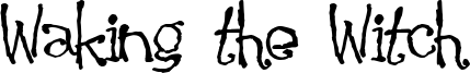Waking the Witch Font