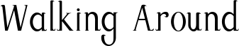 Walking Around Font