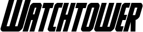 watchtowerboldital.ttf