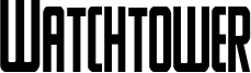 watchtowercond.ttf