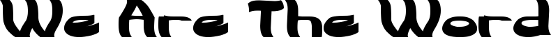 We Are The Word Font