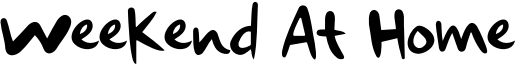 Weekend At Home Font