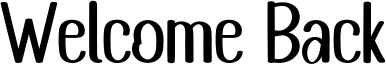 Welcome Back Font