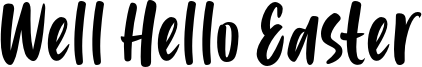 Well Hello Easter Font
