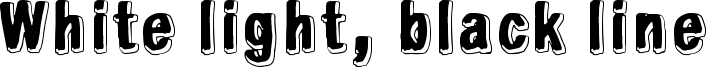 White light, black line Font