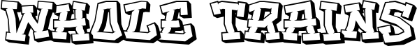 Whole trains Font