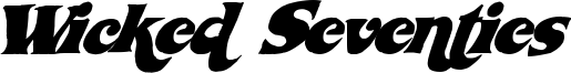 Wicked Seventies Font