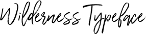 Wilderness Typeface Font