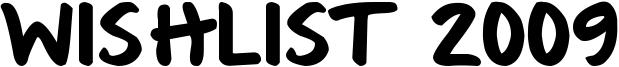 Wishlist 2009 Font