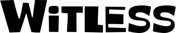 Witless Font