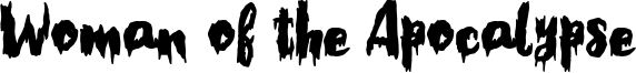 Woman of the Apocalypse Font