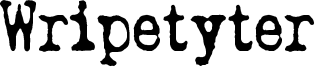 Wripetyter Font