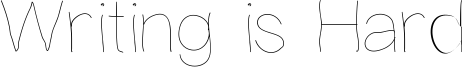 Writing is Hard Font