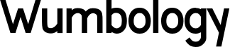 Wumbology-Bold.ttf