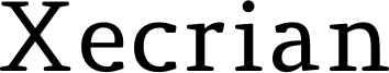 Xecrian Font
