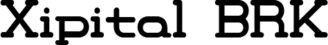 Xipital BRK Font