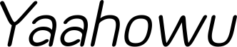 Yaahowu Italic.ttf