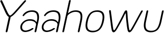 Yaahowu Light Italic.ttf