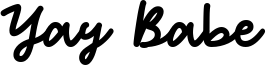 Yay Babe Font