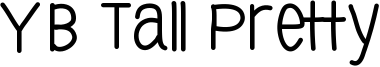YB Tall Pretty Font