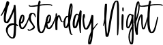 Yesterday Night Font