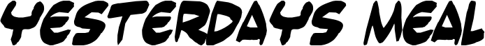 Yesterdays Meal Font