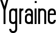 Ygraine Font