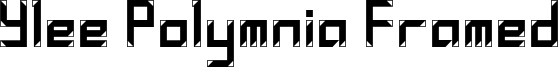 Ylee Polymnia Framed Font