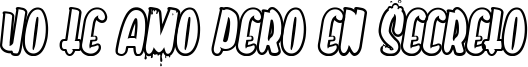 Yo te amo pero en secreto Font