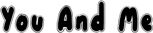 You And Me Font